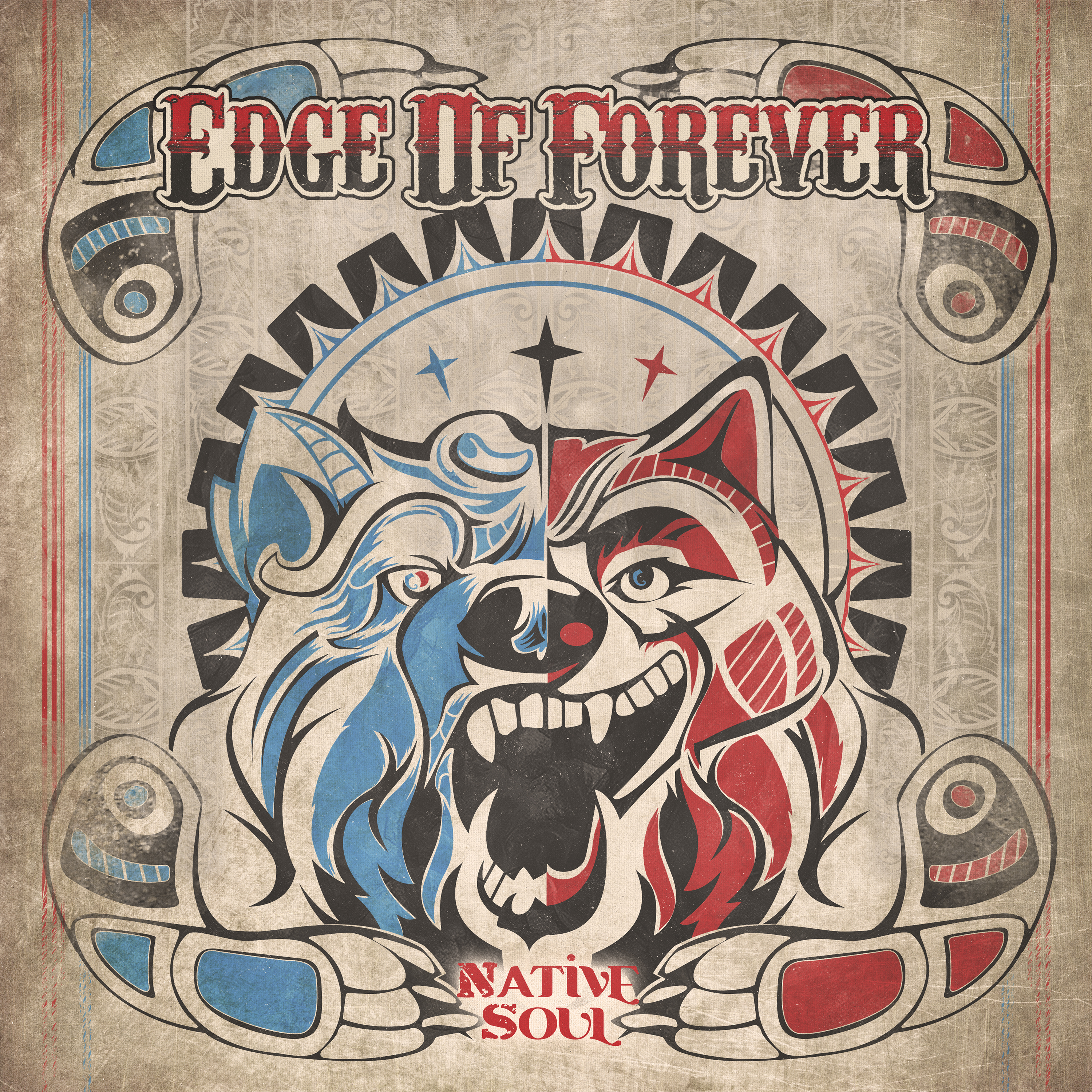 EDGE OF FOREVER  - “Native Soul”